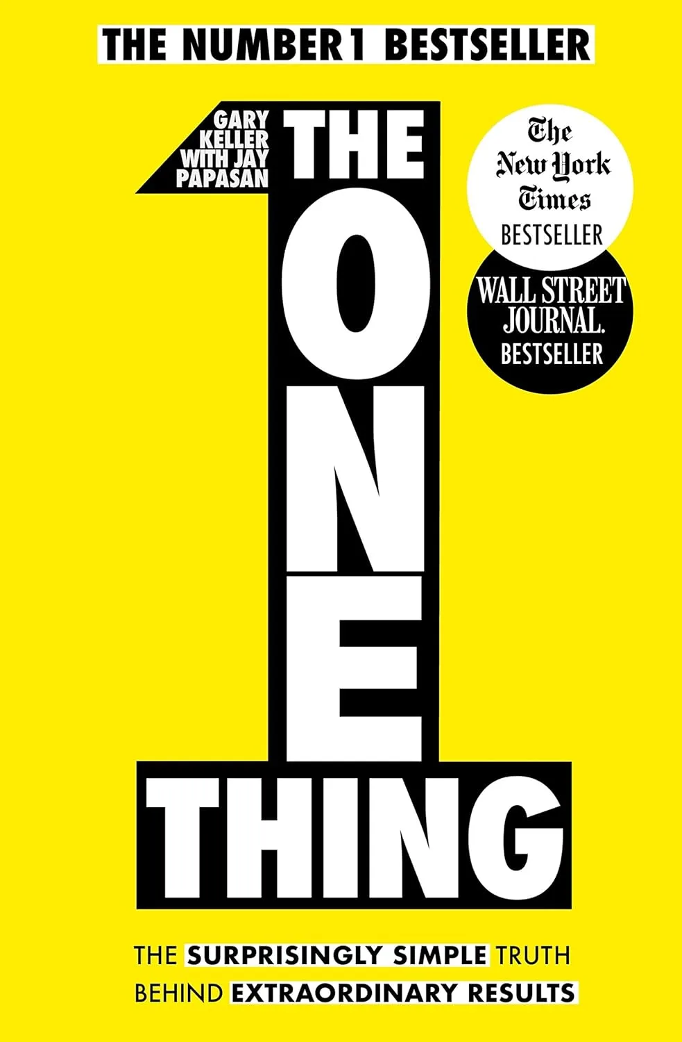 The ONE Thing by Gary Keller and Jay Papasan — book cover
